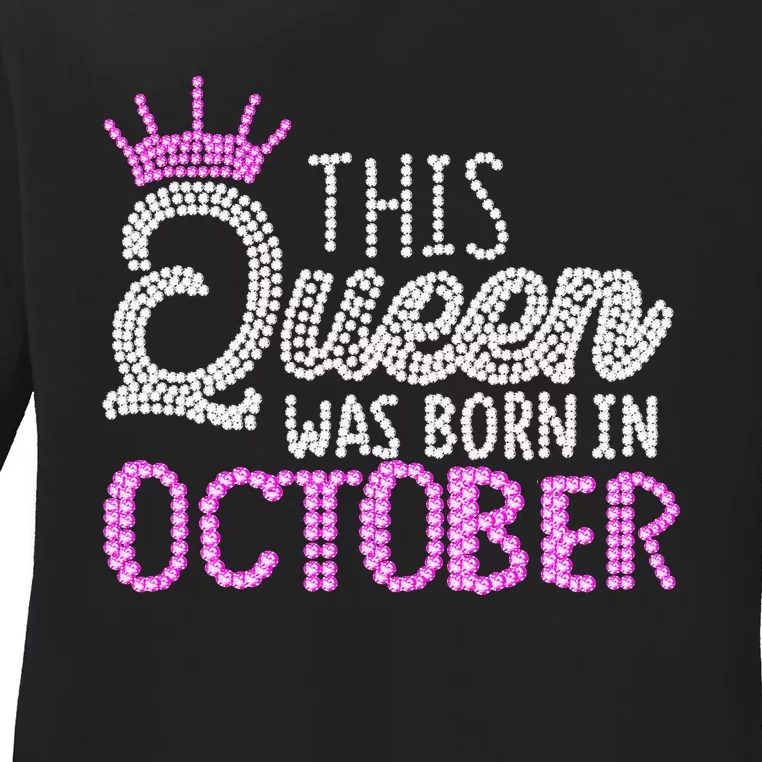 This Queen Was Born In October Birthday Pink Diamond Crown Ladies Long Sleeve Shirt