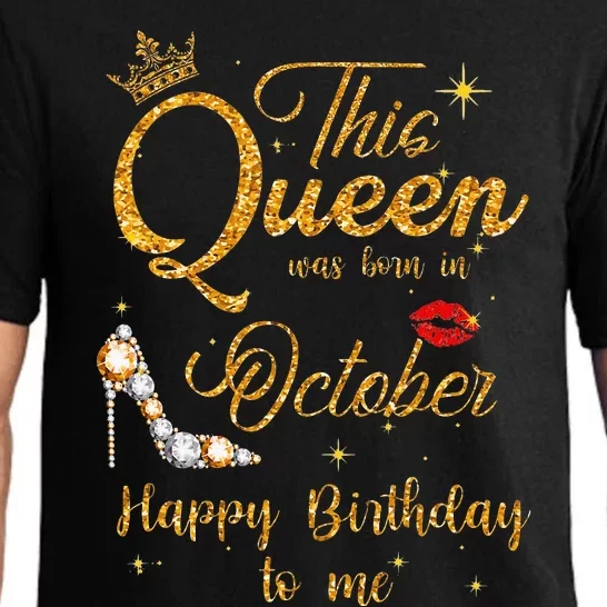 This Queen Was Born In October Happy Birthday To Me Pajama Set