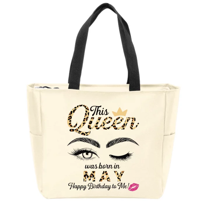 This Queen Was Born In May White Queen Birthday Zip Tote Bag