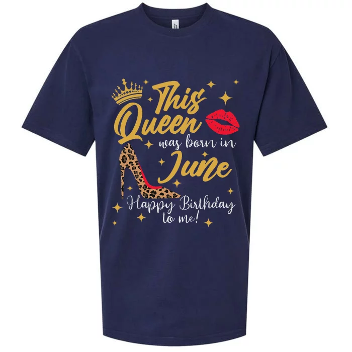 This Queen Was Born In June Happy Birthday To Me Sueded Cloud Jersey T-Shirt