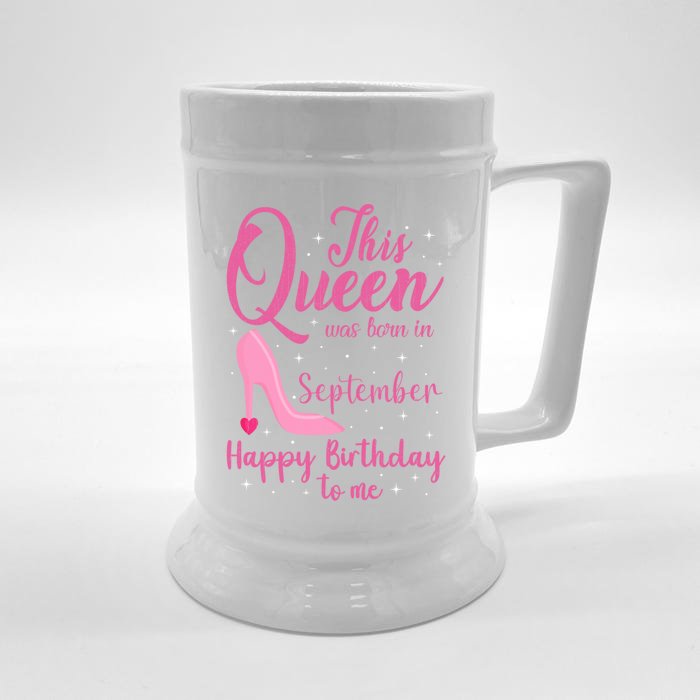 This Queen Was Born In September Born September Gift Front & Back Beer Stein