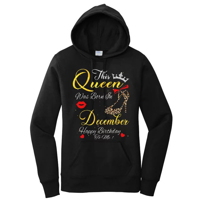 This Queen Was Born In December Leopard Birthday Gift Women's Pullover Hoodie