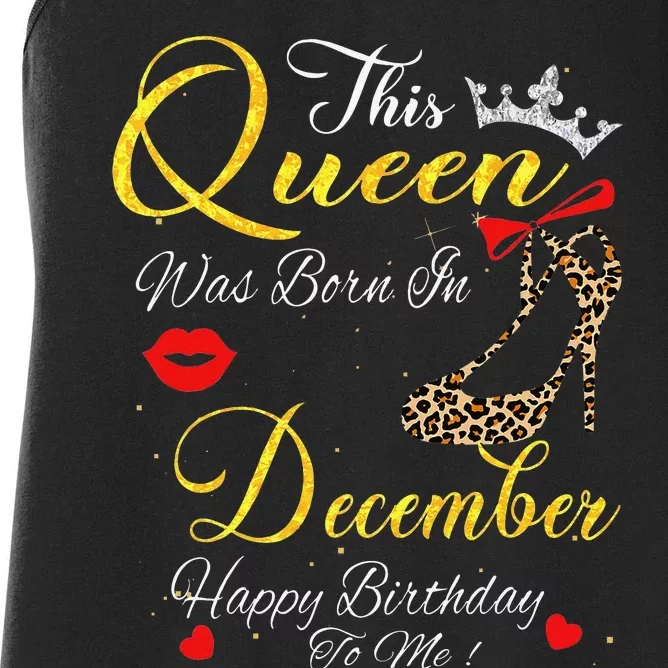 This Queen Was Born In December Leopard Birthday Gift Women's Racerback Tank