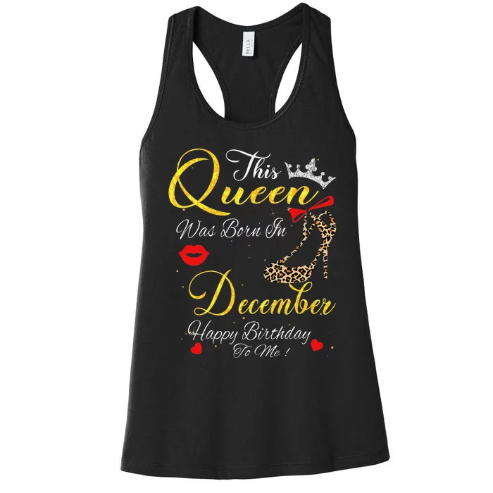 This Queen Was Born In December Leopard Birthday Gift Women's Racerback Tank