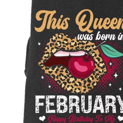 This Queen Was Born In February Happy Birthday To Me Doggie 3-End Fleece Hoodie