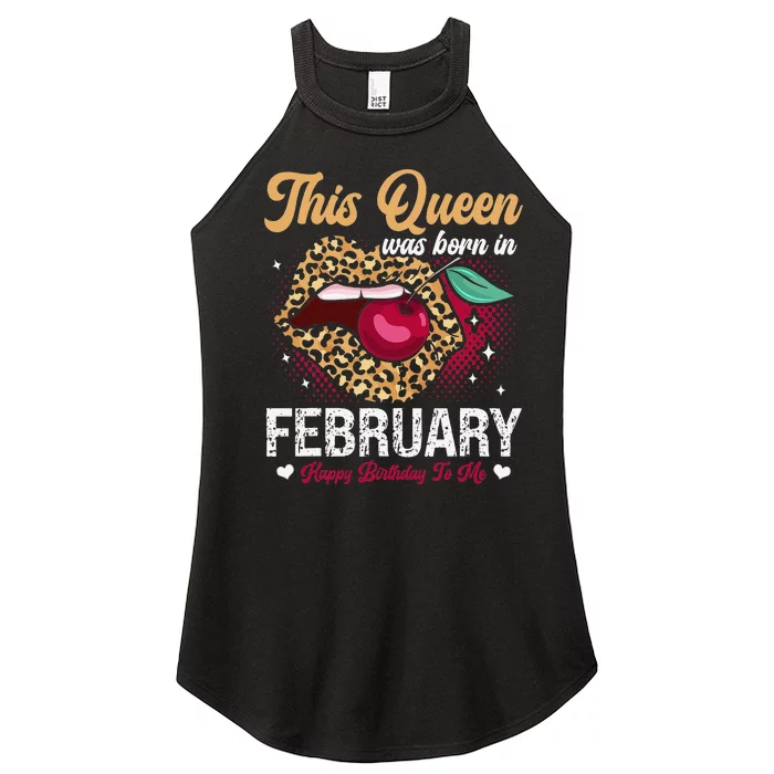 This Queen Was Born In February Happy Birthday To Me Women’s Perfect Tri Rocker Tank