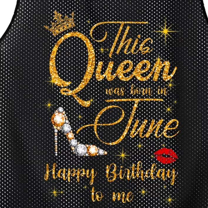 This Queen Was Born In June Happy Birthday To Me Mesh Reversible Basketball Jersey Tank