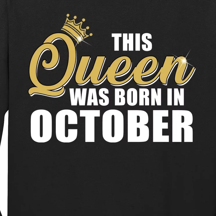 This Queen Was Born In October Long Sleeve Shirt