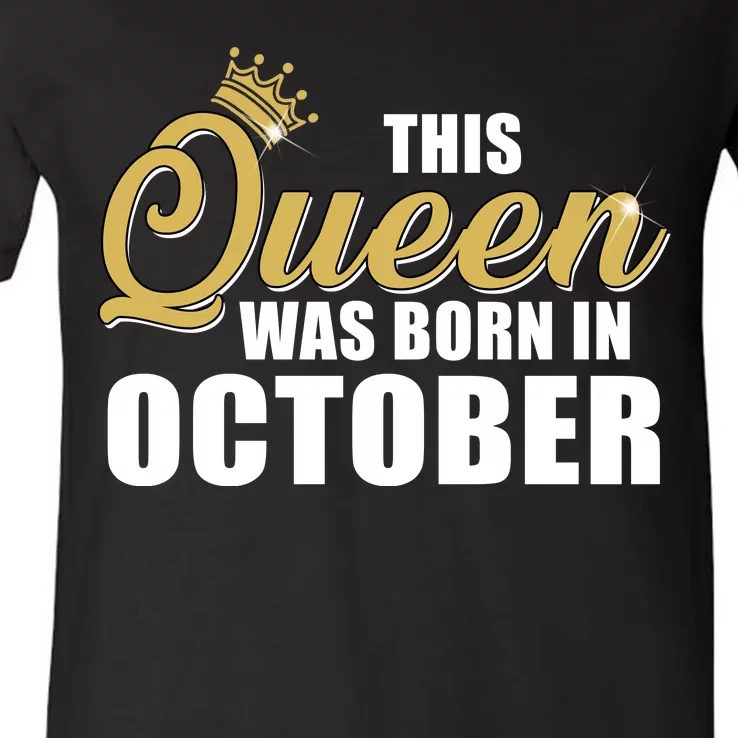 This Queen Was Born In October V-Neck T-Shirt