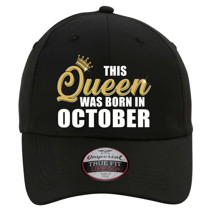 This Queen Was Born In October The Original Performance Cap