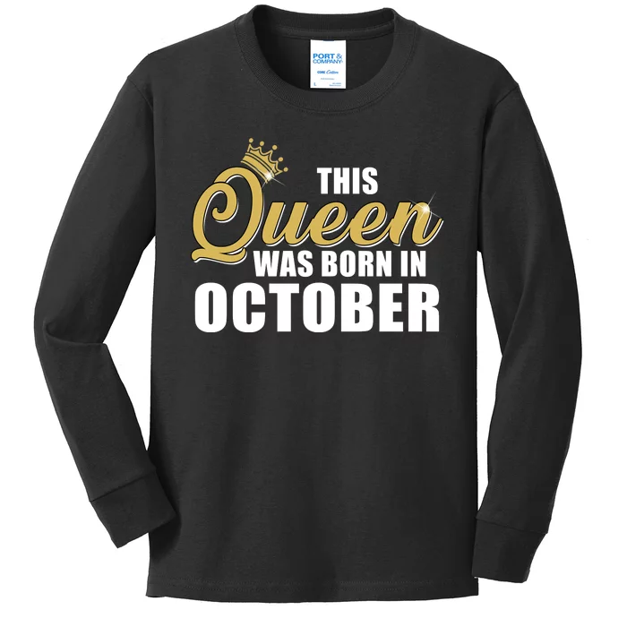 This Queen Was Born In October Kids Long Sleeve Shirt