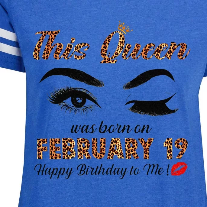 This Queen Was Born In February 19th Happy Birthday To Me Enza Ladies Jersey Football T-Shirt