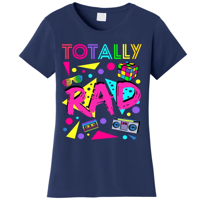 Totally Rad 1980s Vintage Eighties Costume Party Women's T-Shirt