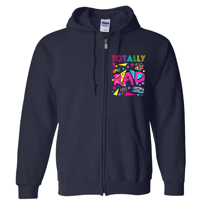 Totally Rad 1980s Vintage Eighties Costume Party Full Zip Hoodie