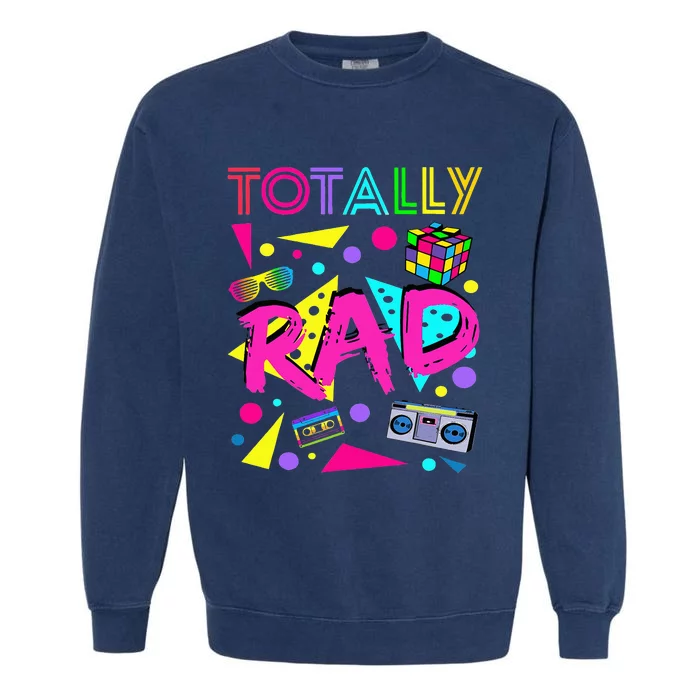 Totally Rad 1980s Vintage Eighties Costume Party Garment-Dyed Sweatshirt