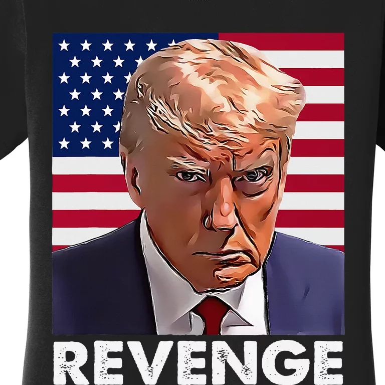 Trump Revenge 2024 Flag Presidential Campaign Women's T-Shirt