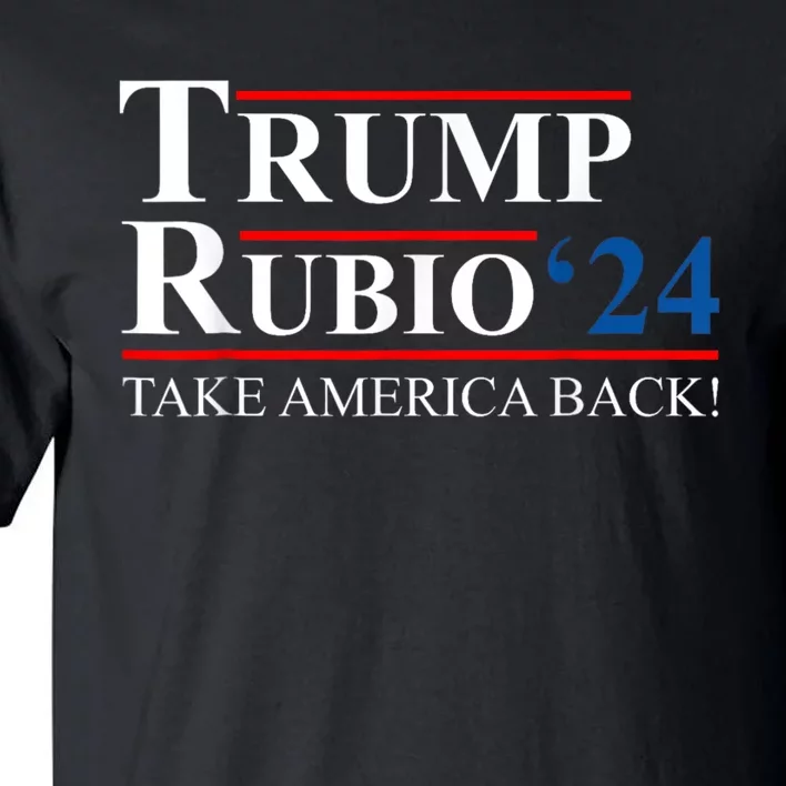 Trump Rubio 2024 Take America Back Vice President Election Tall T-Shirt