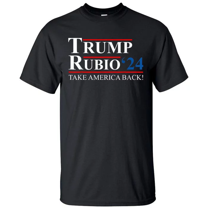 Trump Rubio 2024 Take America Back Vice President Election Tall T-Shirt