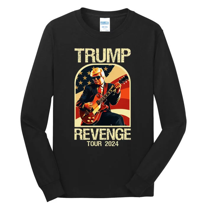 Trump Revenge 2024 Funny Political Election 2024 Tall Long Sleeve T-Shirt