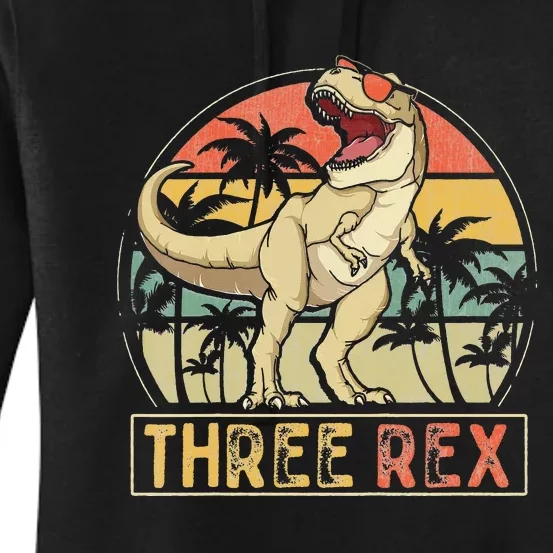 Three Rex 3rd Birthday Gifts Dinosaur 3 Year Old Women's Pullover Hoodie