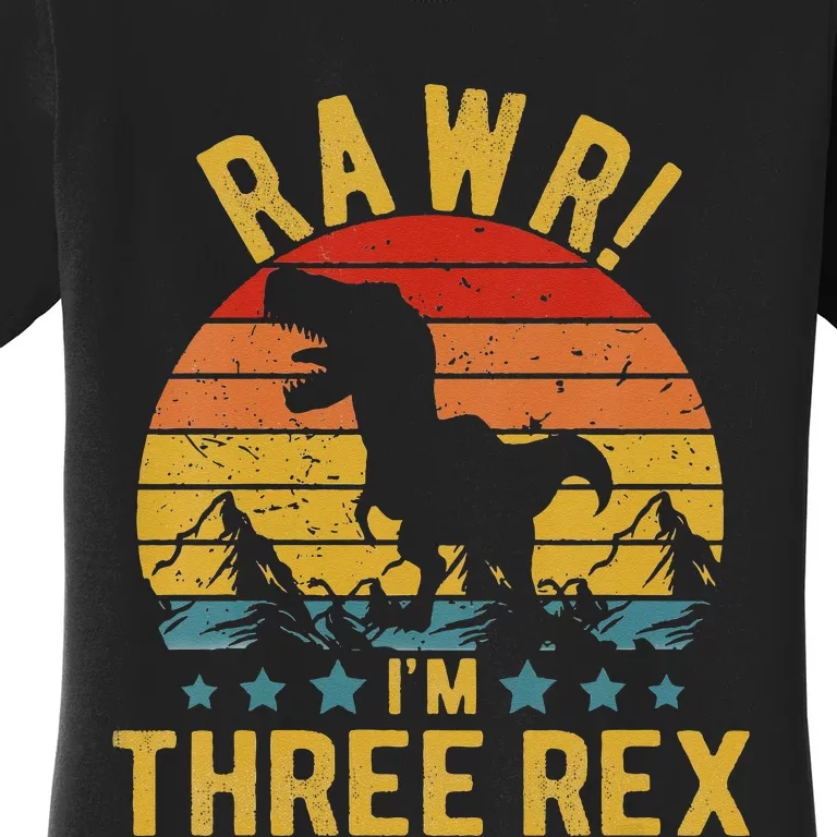 Three Rex 3rd Birthday Dinosaur 3 Year Old Rawr Women's T-Shirt