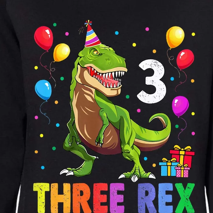 Three Rex 3rd Birthday Third Dinosaur 3 Year Old Womens California Wash Sweatshirt