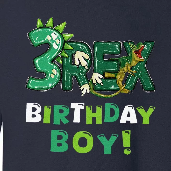 Three Rex 3rd Birthday Third Dinosaur 3 Year Old Toddler Sweatshirt