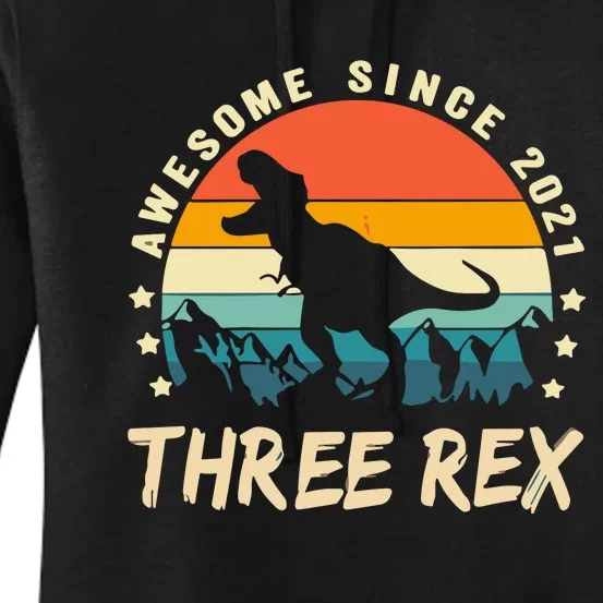 Three Rex 3rd Birthday Third Dinosaur 3 Year Old Women's Pullover Hoodie