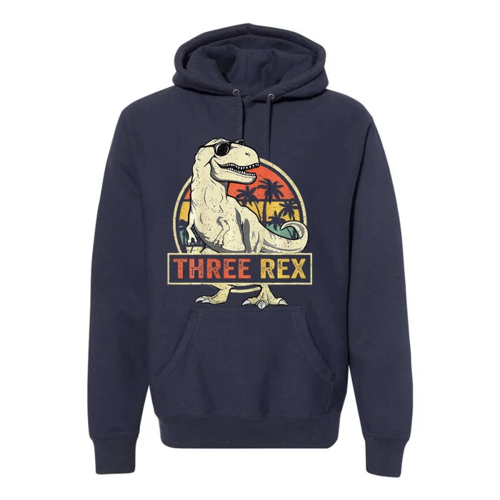 Three Rex 3rd Birthday Third Dinosaur 3 Year Old Premium Hoodie