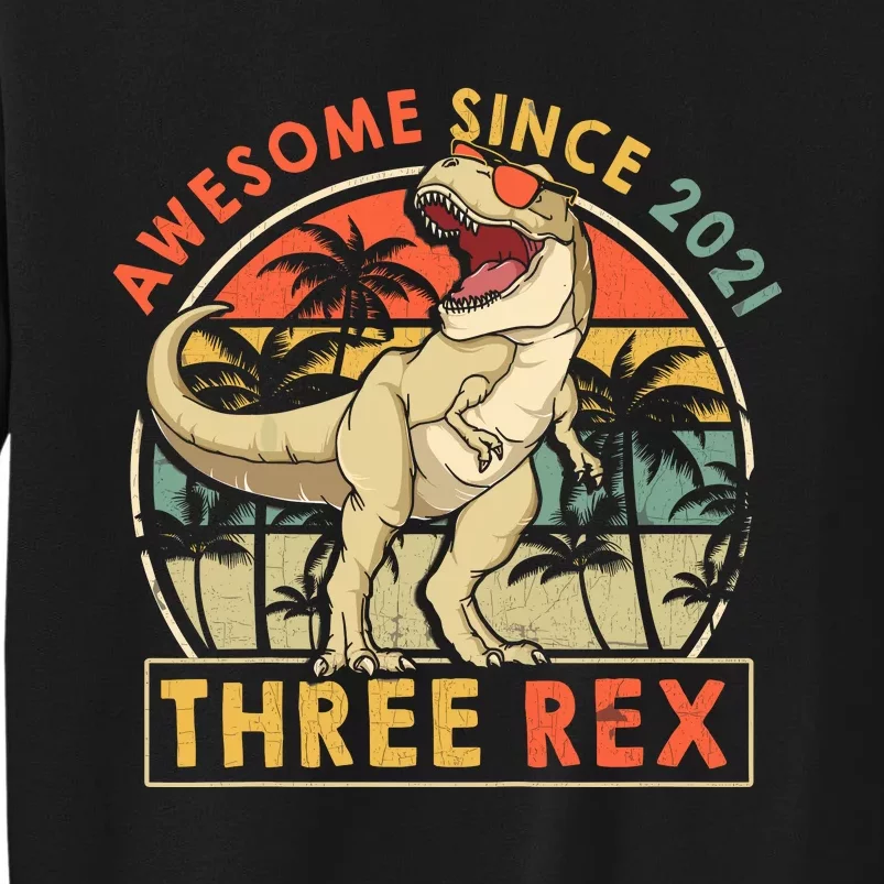 Three Rex 3rd Birthday Gift Third Dinosaur 3 Year Old Tall Sweatshirt