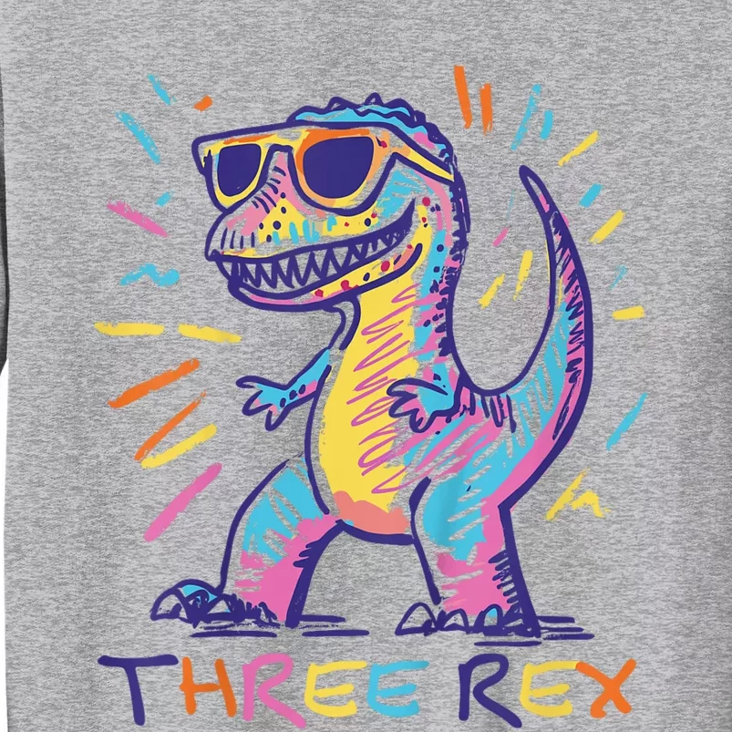 Three Rex 3rd Birthday Gifts Third Dinosaur Boy 3 Years Old Tall Sweatshirt