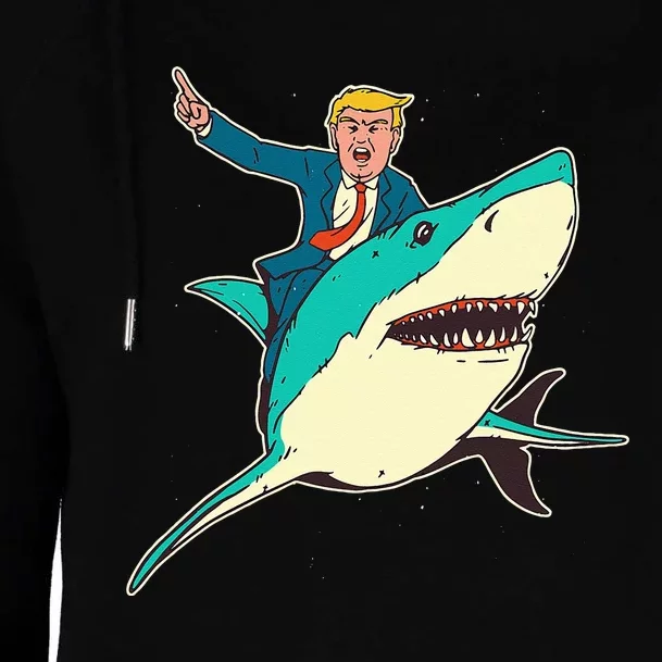 Trump Rides A Shark Trump Shark Womens Funnel Neck Pullover Hood