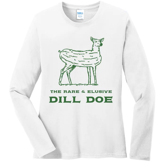 The Rare And Elusive Dill Doe Ladies Long Sleeve Shirt