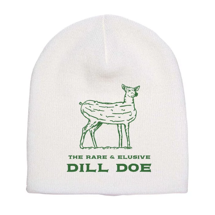 The Rare And Elusive Dill Doe Short Acrylic Beanie