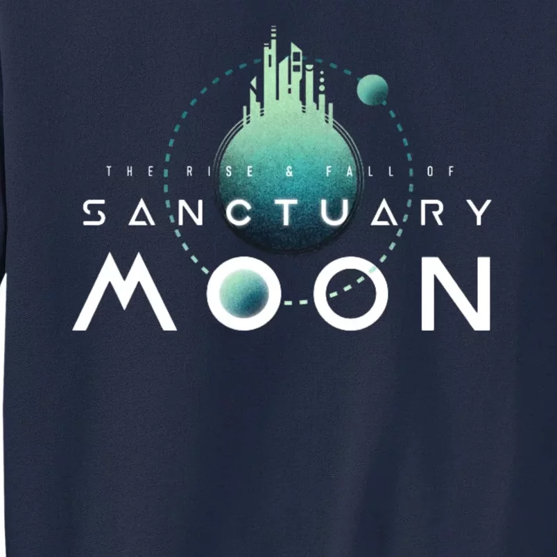 The Rise And Fall Of Sanctuary Moon Tall Sweatshirt