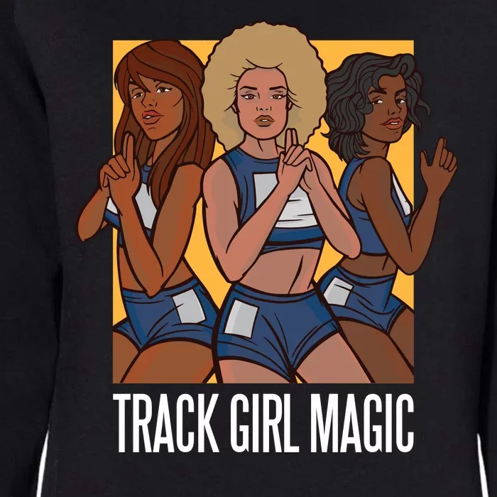 Track Girl Magic Womens California Wash Sweatshirt