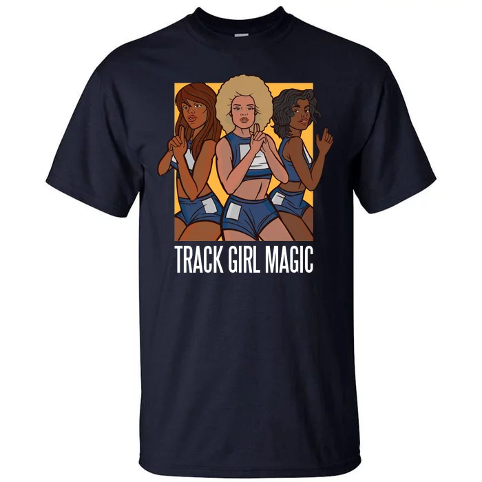 Track Girl Magic Tall T-Shirt