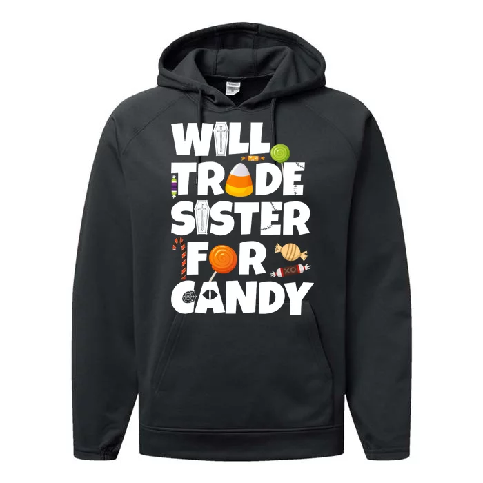 Trade My Sister For Candy Performance Fleece Hoodie