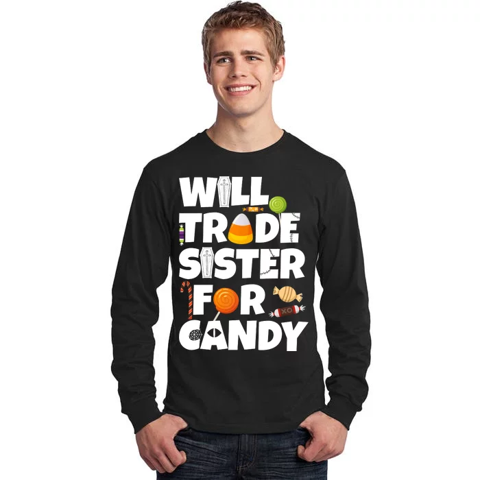 Trade My Sister For Candy Tall Long Sleeve T-Shirt