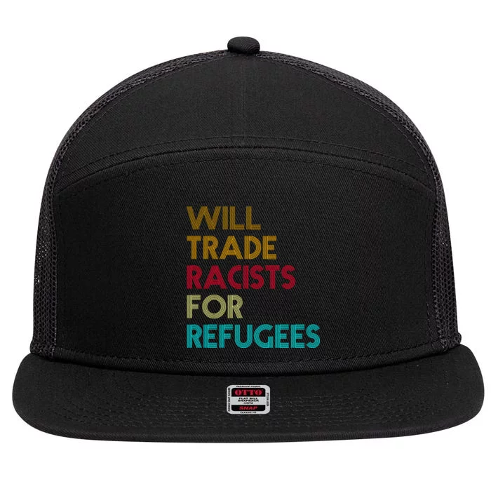 Trade Racists For Refugees Funny Political 7 Panel Mesh Trucker Snapback Hat