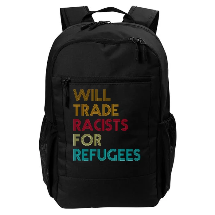 Trade Racists For Refugees Funny Political Daily Commute Backpack