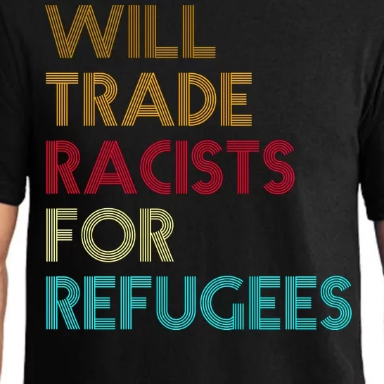 Trade Racists For Refugees Funny Political Pajama Set