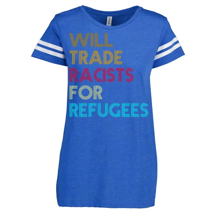 Trade Racists For Refugees Funny Political Enza Ladies Jersey Football T-Shirt