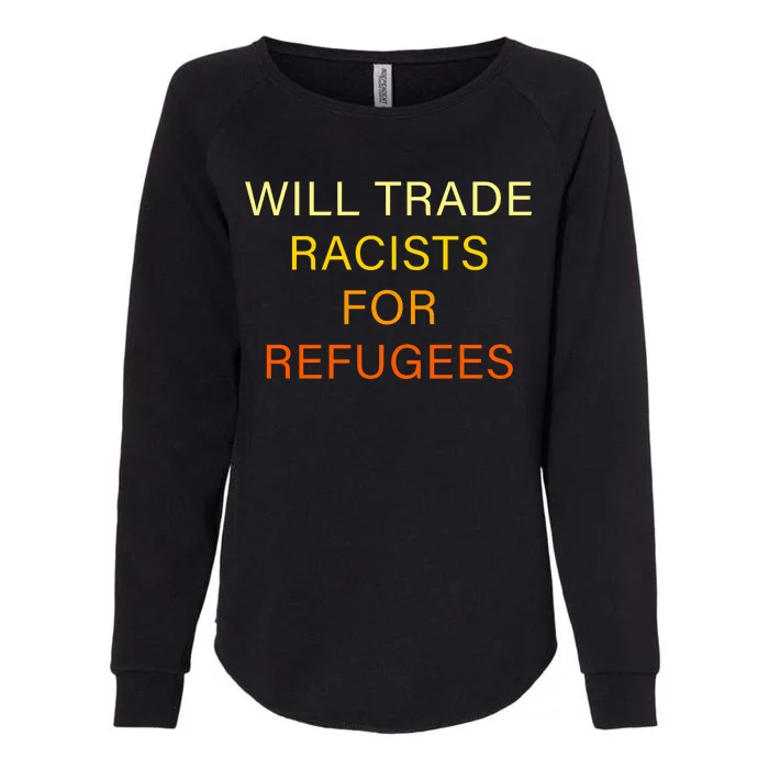 Trade Racists For Refugees Simple Logo Womens California Wash Sweatshirt