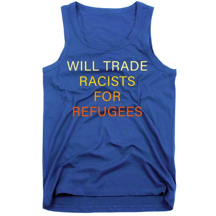 Trade Racists For Refugees Simple Logo Tank Top