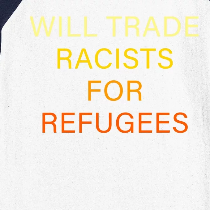 Trade Racists For Refugees Simple Logo Baseball Sleeve Shirt