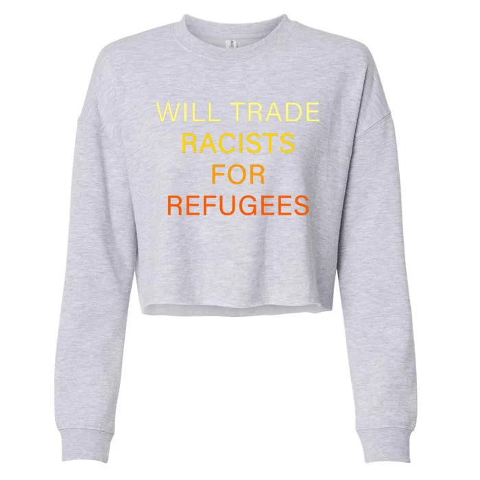 Trade Racists For Refugees Simple Logo Cropped Pullover Crew