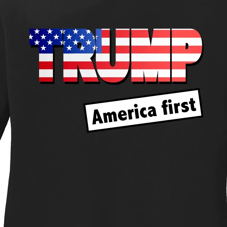 America First Donald Trump Ladies Long Sleeve Shirt