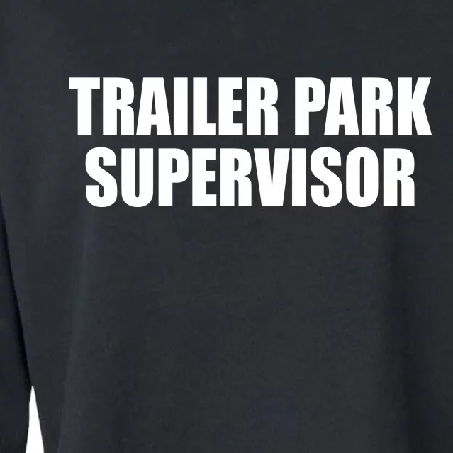 Trailer Park Supervisor Cropped Pullover Crew