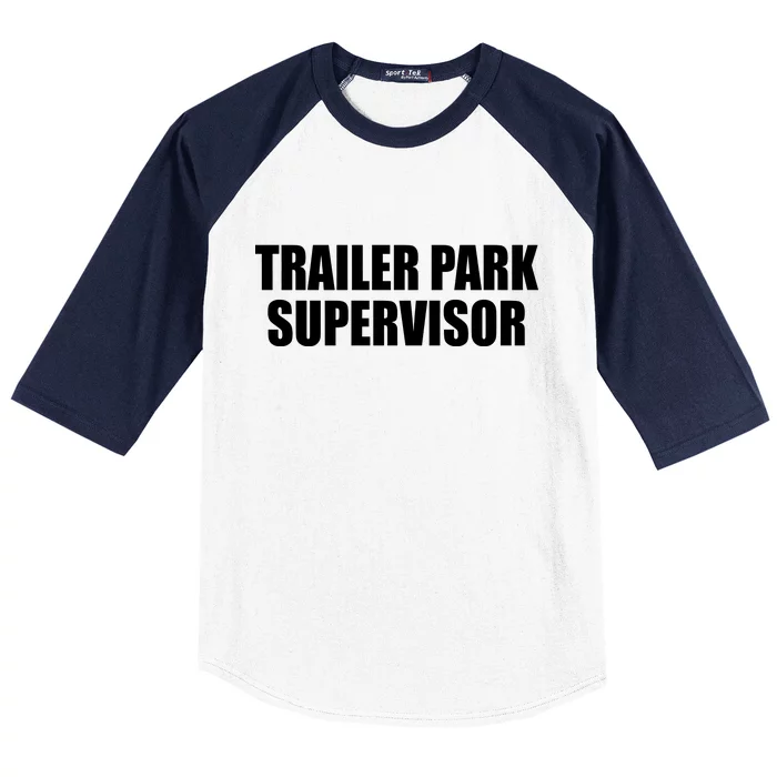 Trailer Park Supervisor Baseball Sleeve Shirt